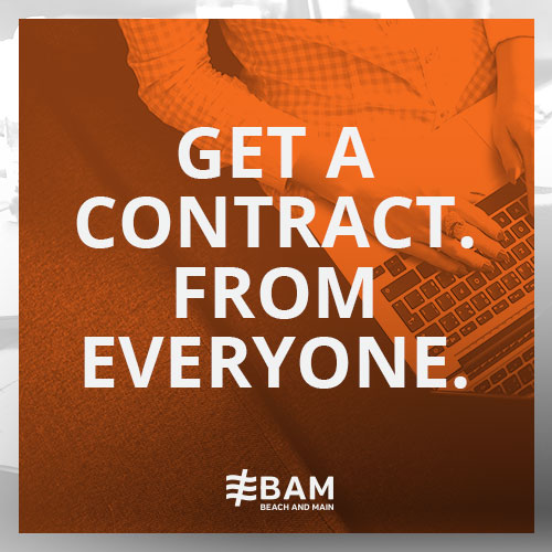 Get A Contract. From Everyone.